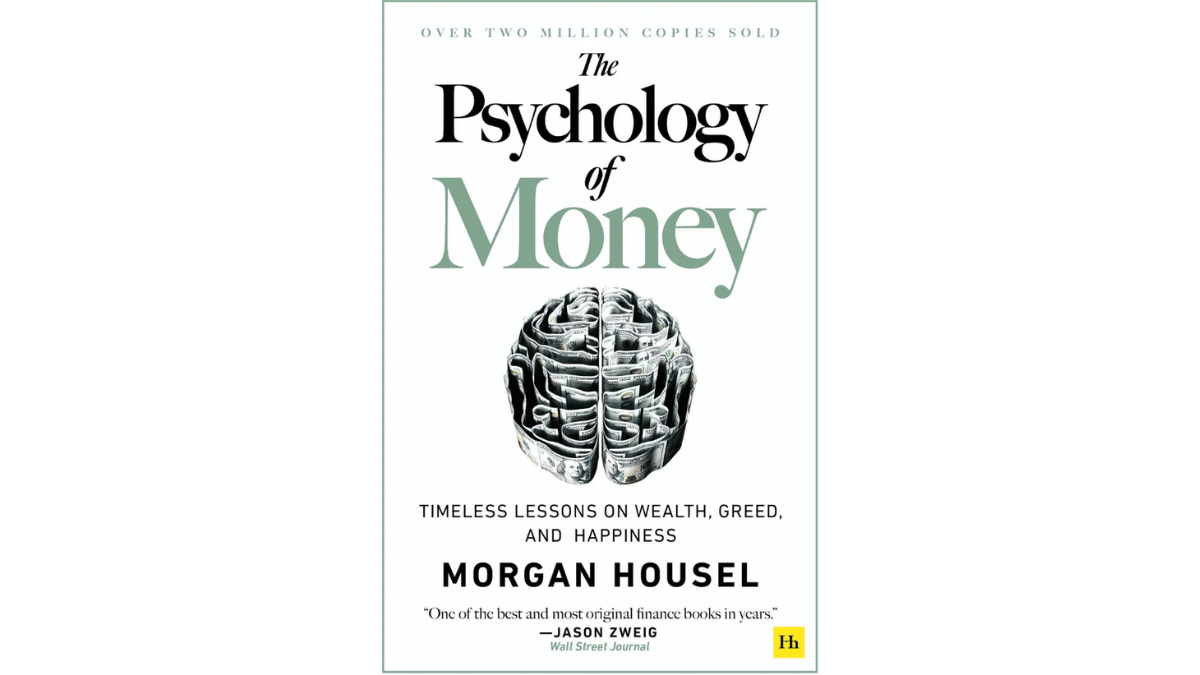The Psychology of Money by Morgan Housel