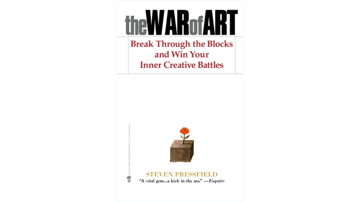 The War of Art by Steven Pressfield