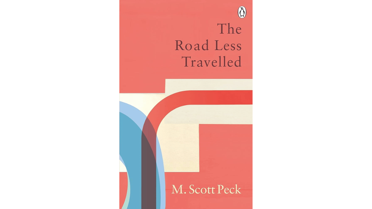 The Road Less Traveled by Scott Peck
